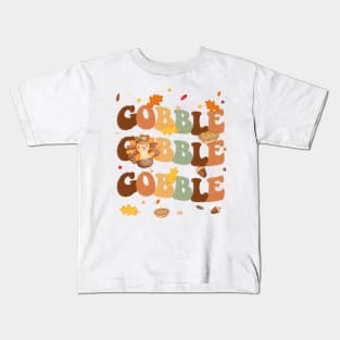 Gobble Happy Thanksgiving Day Text Kids T-Shirt